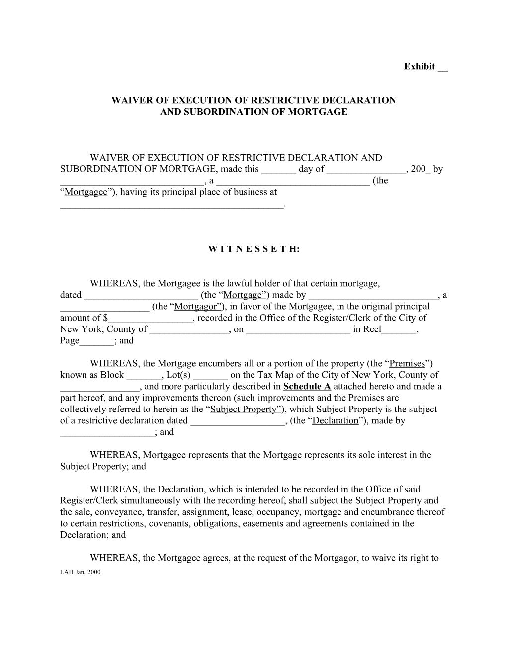 Waiver of Execution of Restrictive Declaration