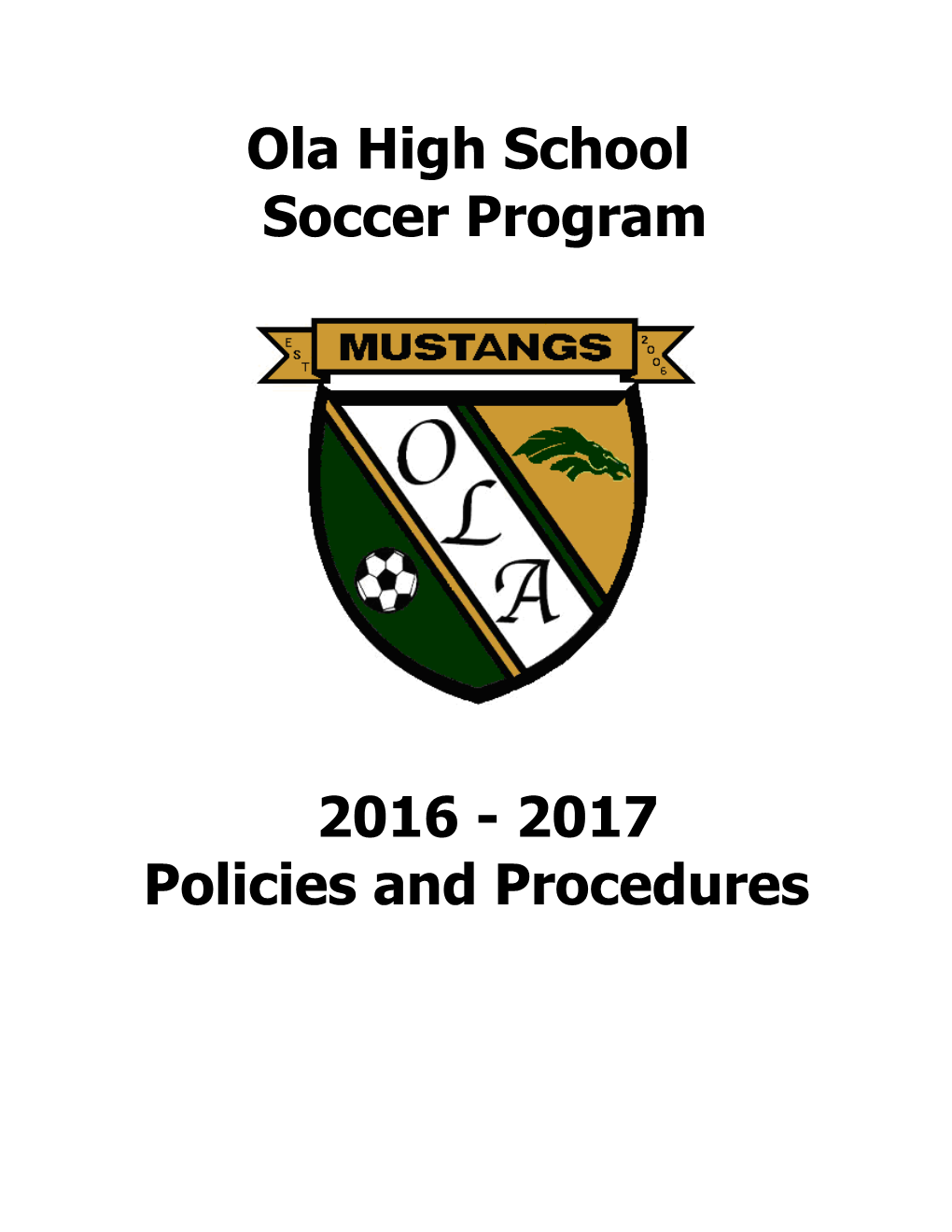 Ola High School Men S Soccer Program
