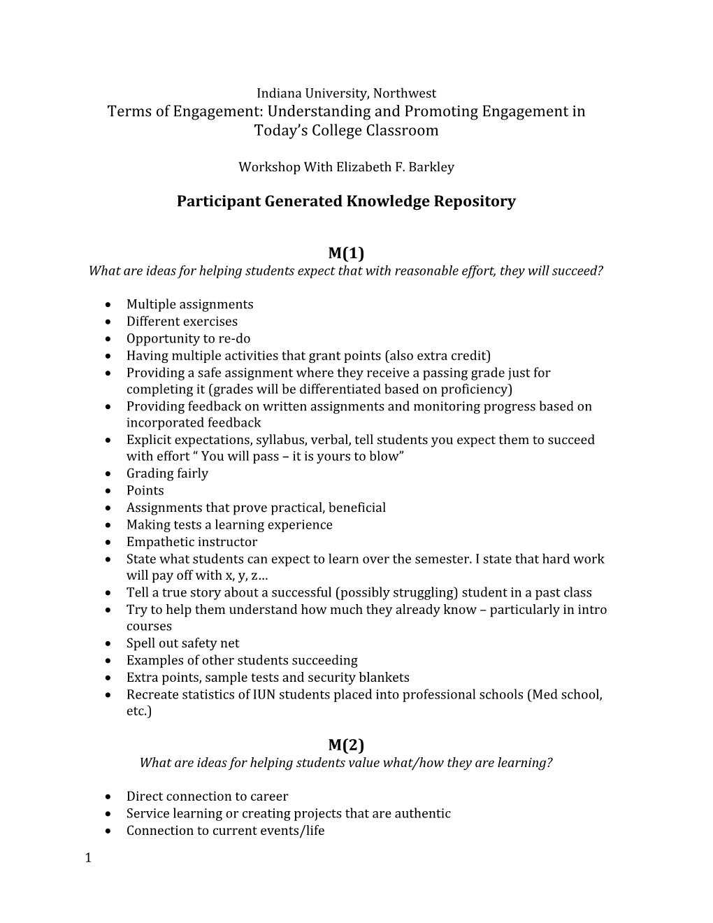 Terms of Engagement: Understanding and Promoting Engagement in Today S College Classroom