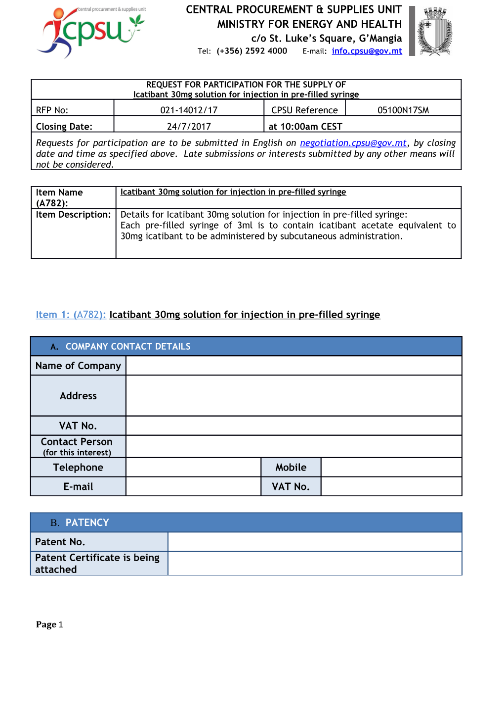 Item 1: (A782):Icatibant 30Mg Solution for Injection in Pre-Filled Syringe