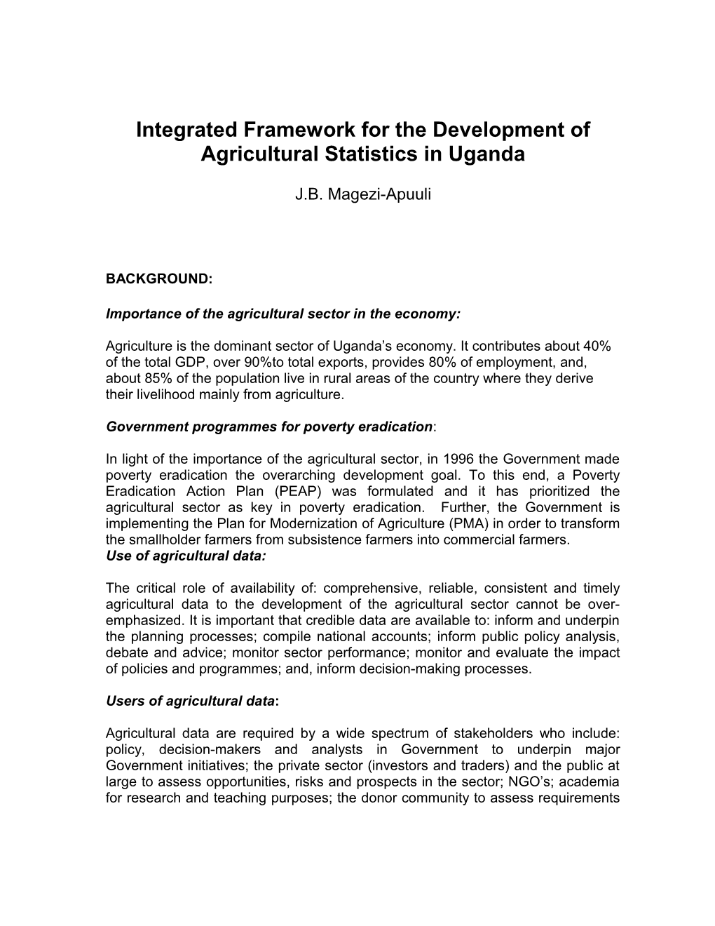 Integrated Framework for the Development of Agricultural Statistics in Uganda