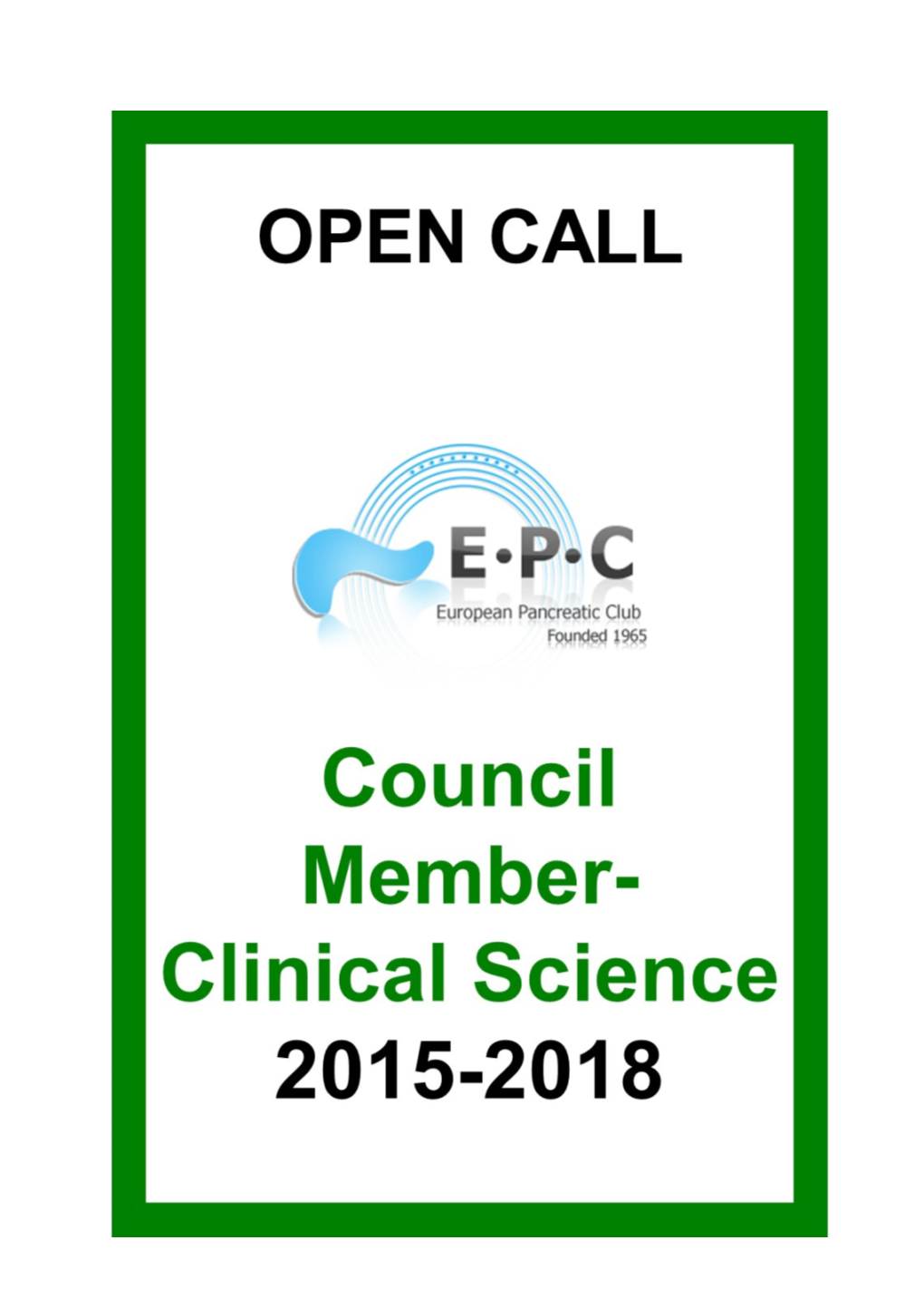 For General Councillor (Representing Clinical Science) of the European Pancreatic Club (EPC)