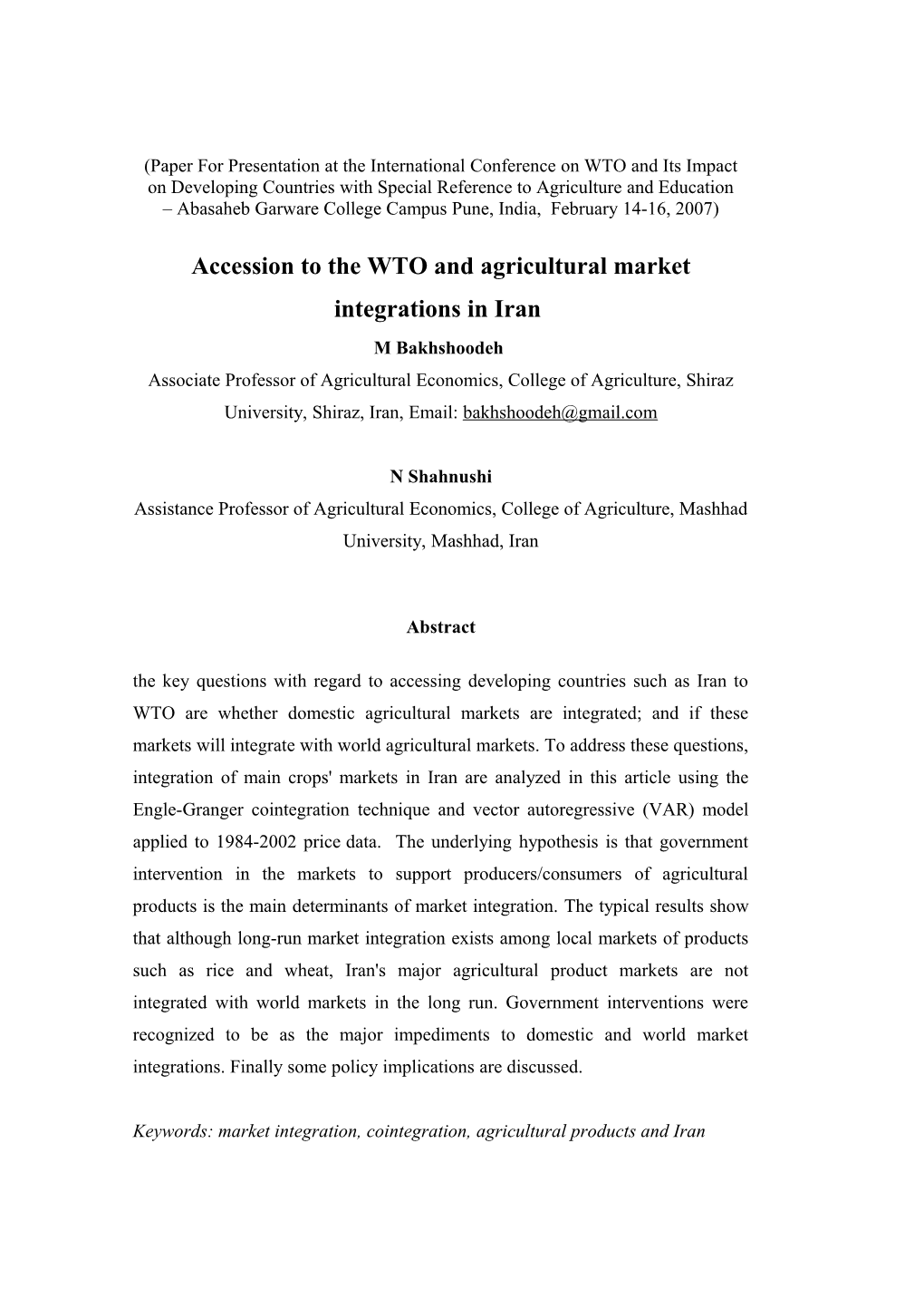Cointegration and Market Integration: an Application to the Iranian Wheat and Rice Martkets