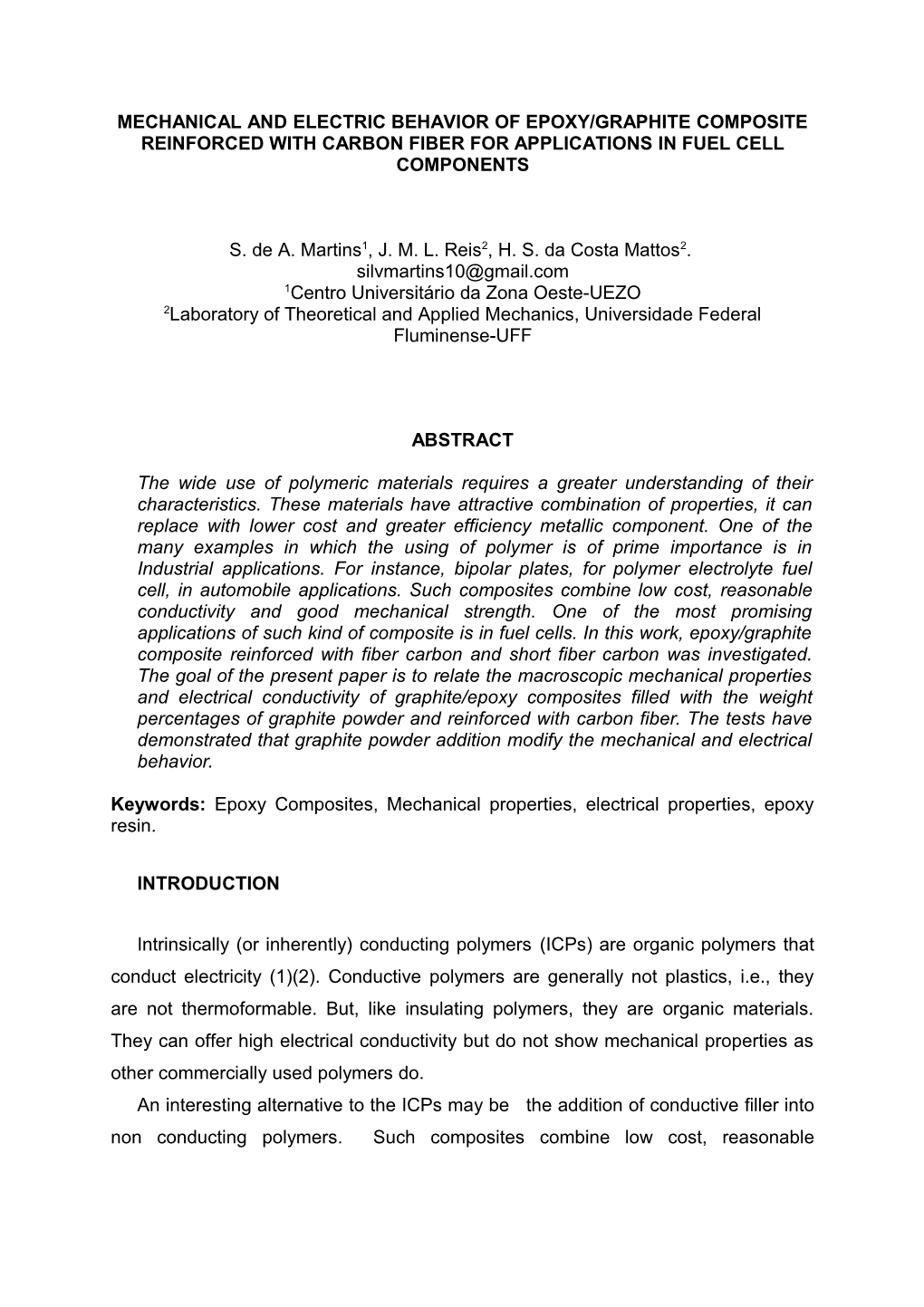 Mechanical and Electric Behavior of Epoxy/Graphite Composite Reinforced with Carbon Fiber