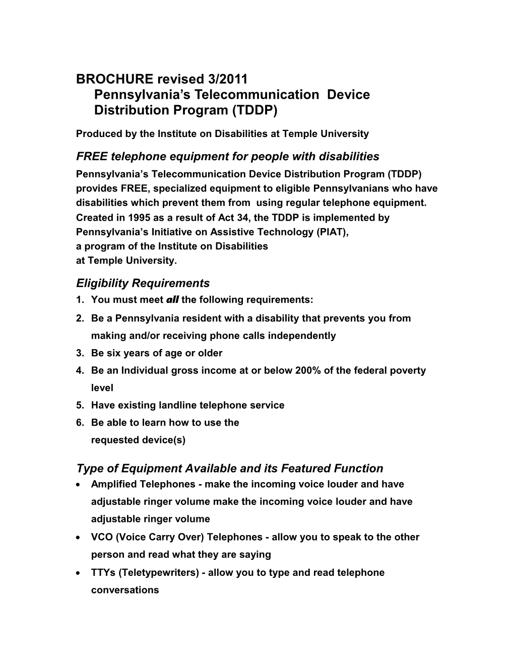 BROCHURE Revised 3/2011Pennsylvania S Telecommunication Device Distribution Program (TDDP)