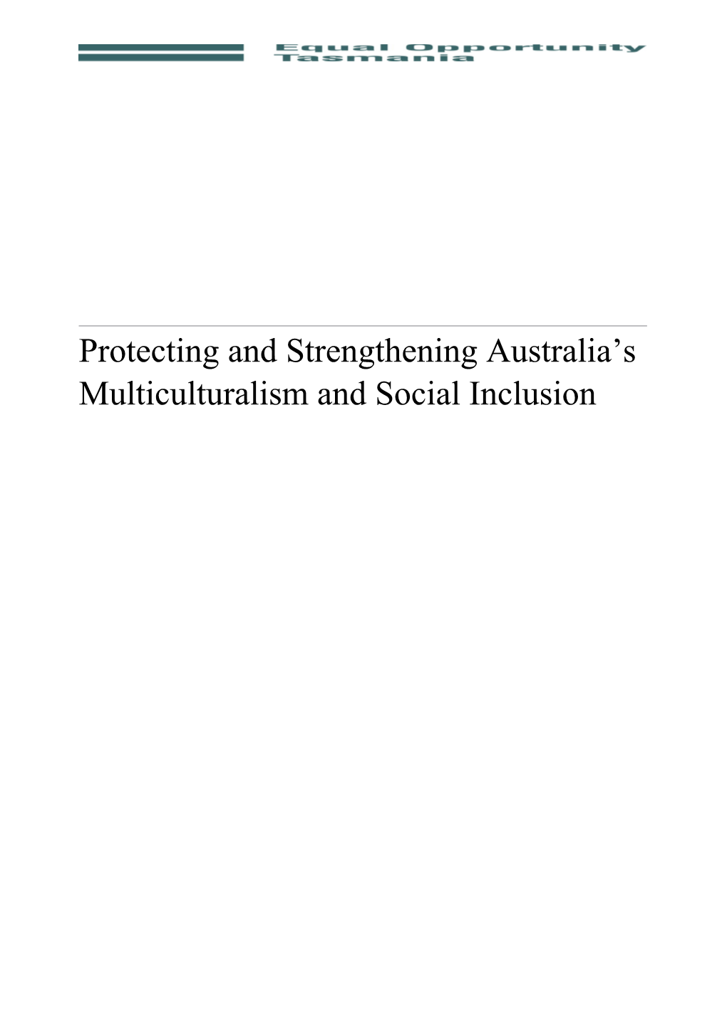 Protecting and Strengthening Australia S Multiculturalism and Social Inclusion