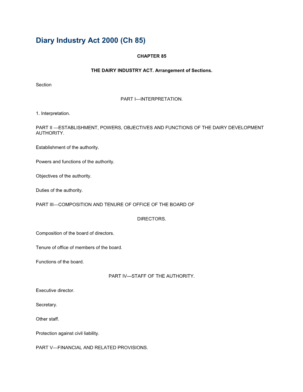 THE DAIRY INDUSTRY ACT. Arrangement of Sections