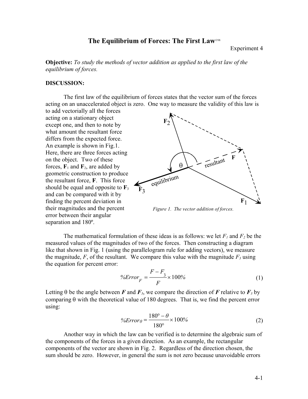 The Equilibrium of Forces: the First Law