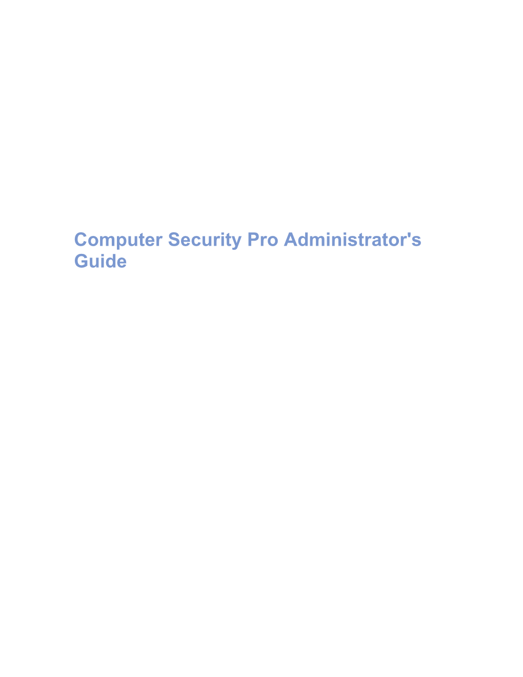 Computer Security Proadministrator'sguide