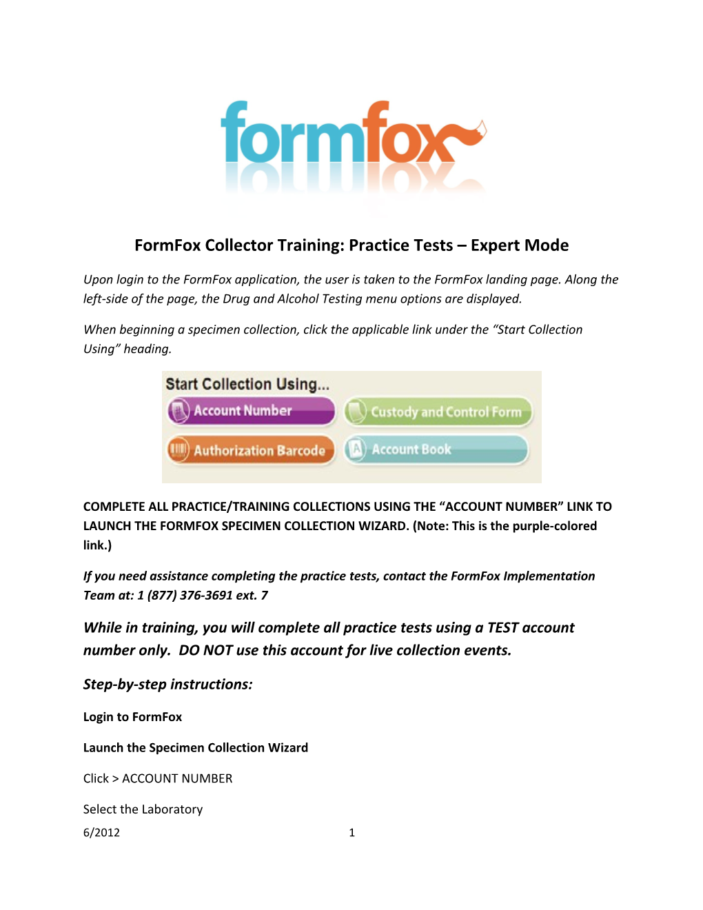 Formfox Collector Training: Practice Tests Expert Mode