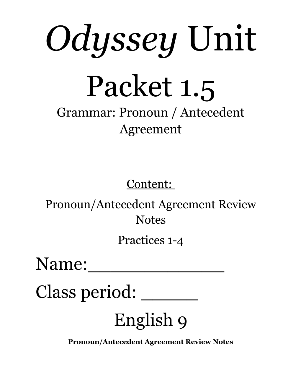 Pronoun/Antecedent Agreement Review Notes
