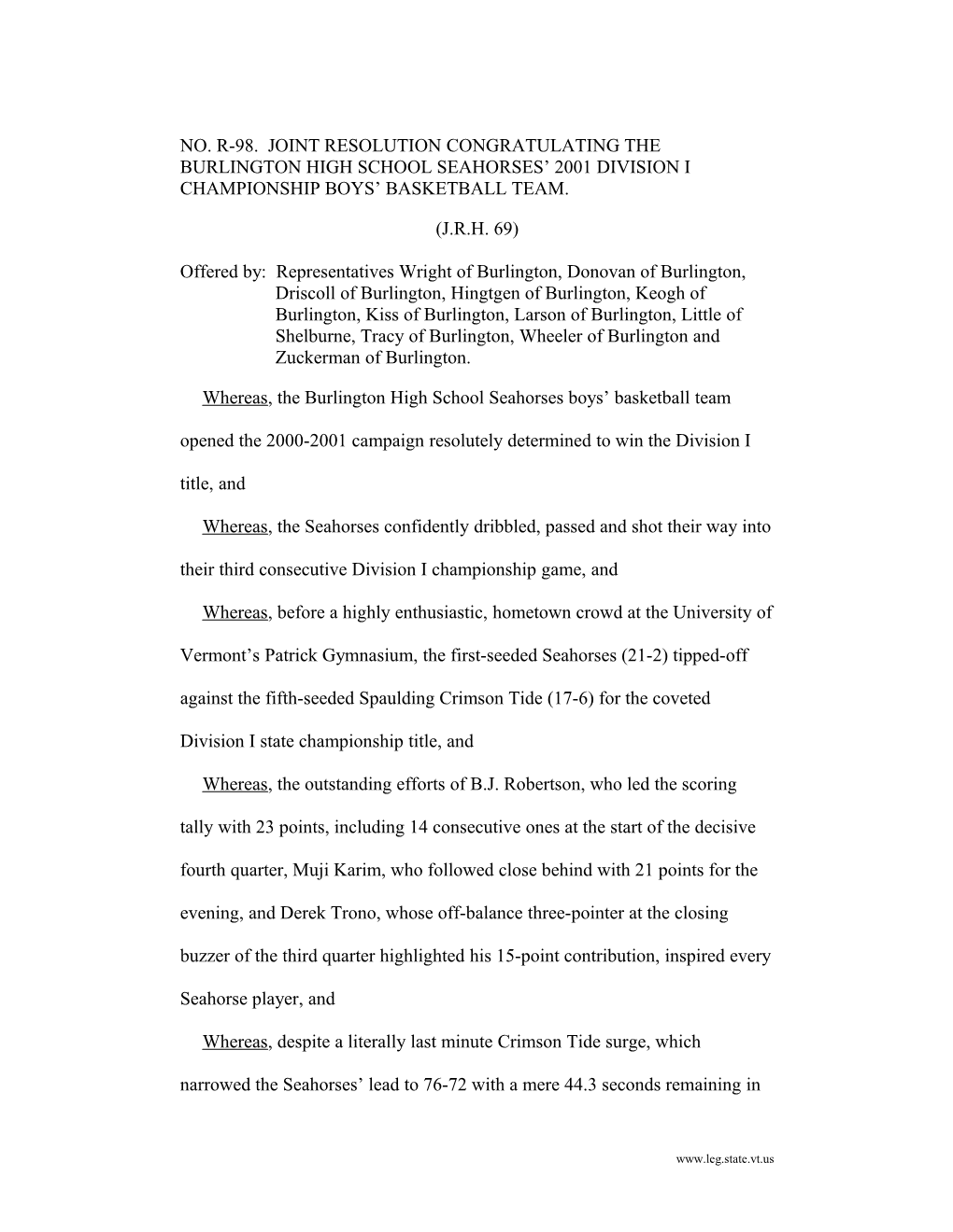 NO. R-98. JOINT RESOLUTION Congratulating the Burlington High School Seahorses 2001 Division