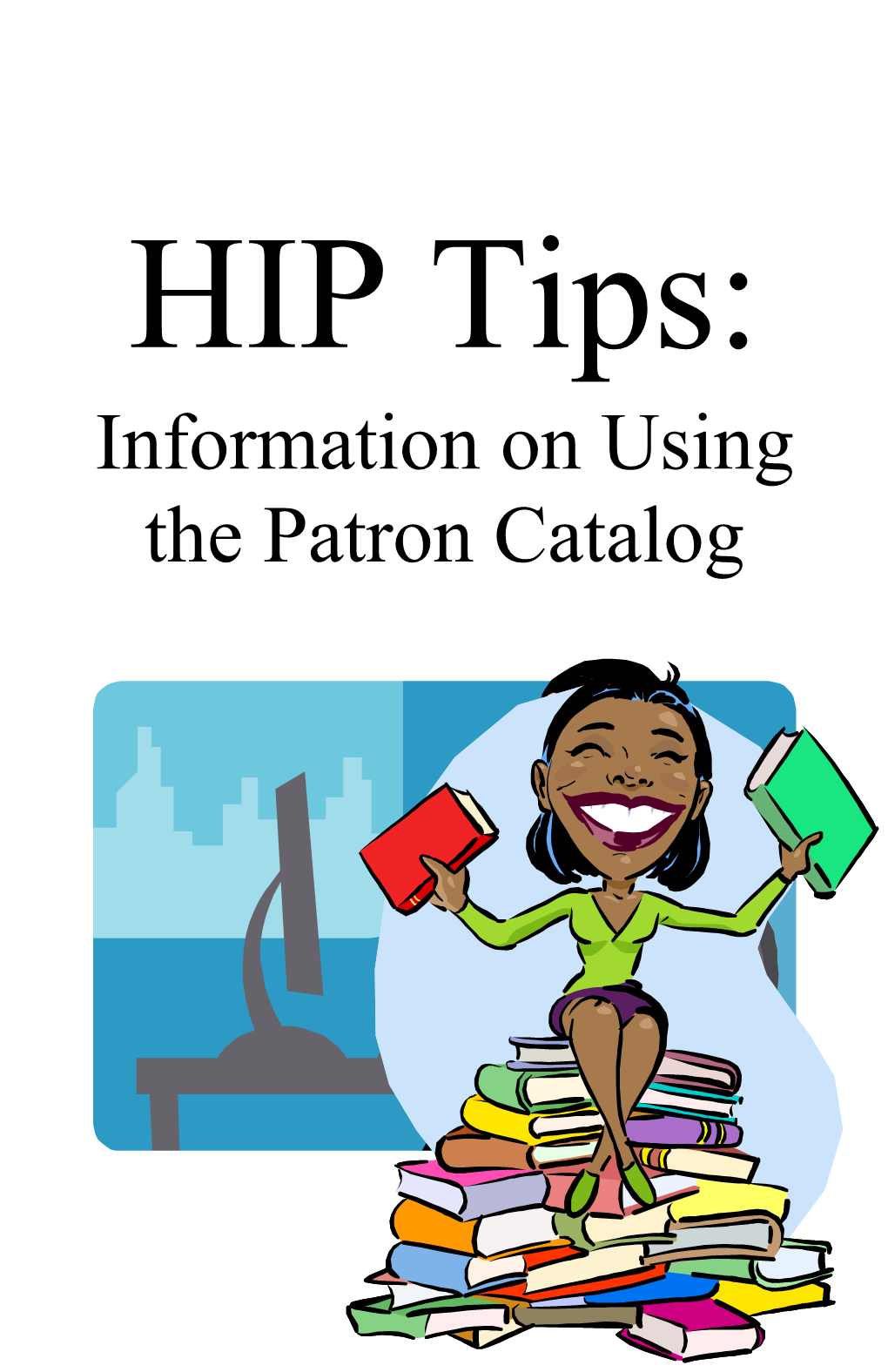 Horizon Information Portal (HIP) Tips