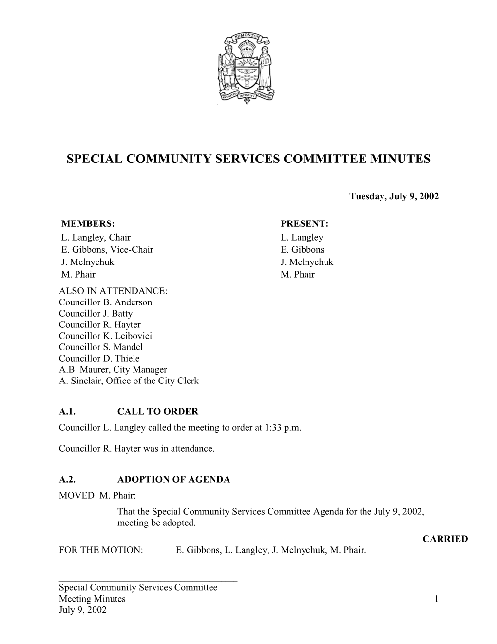 Minutes for Community Services Committee July 9, 2002 Meeting