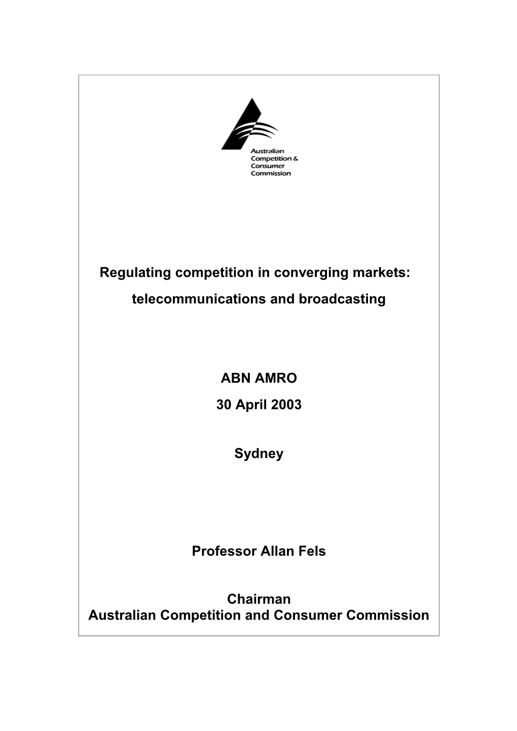 Regulating Competition in Converging Markets