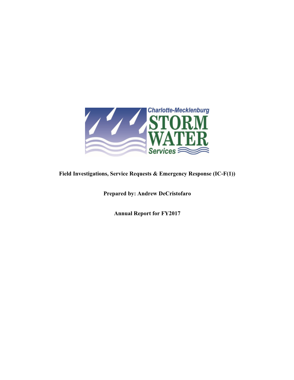 Field Investigations, Service Requests & Emergency Response (IC-F(1))