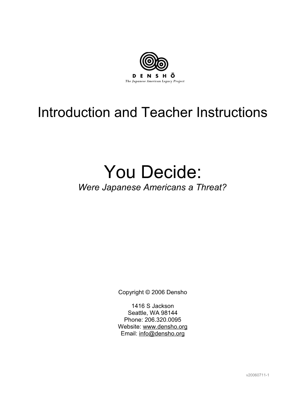 Densho Civil Liberties Curriculum - You Decide: Were Japanese Americans a Threat? (Introduction