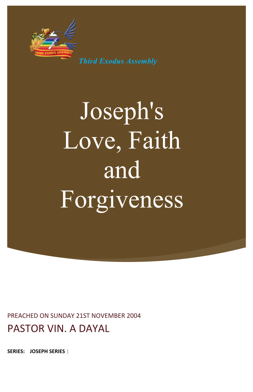 Joseph's Love, Faith and Forgiveness