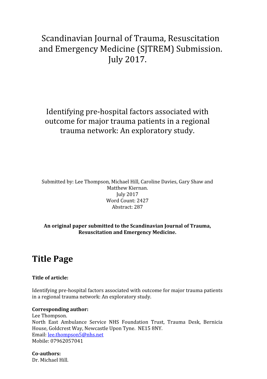 Scandinavian Journal of Trauma, Resuscitation and Emergency Medicine (SJTREM) Submission