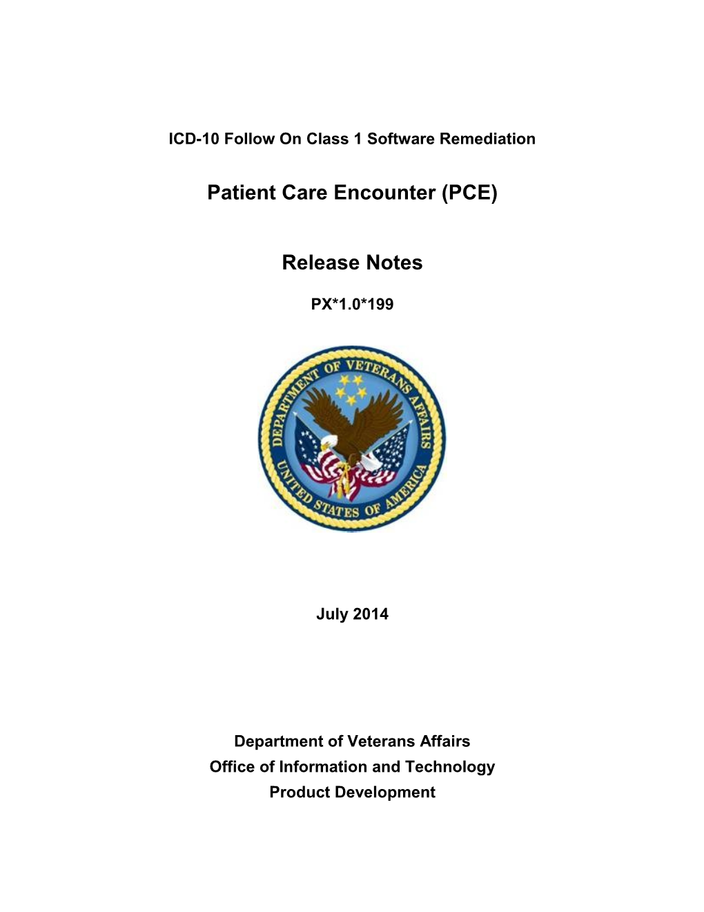 ICD-10 Release Notes Patient Care Encounter (PCE) PX*1*199