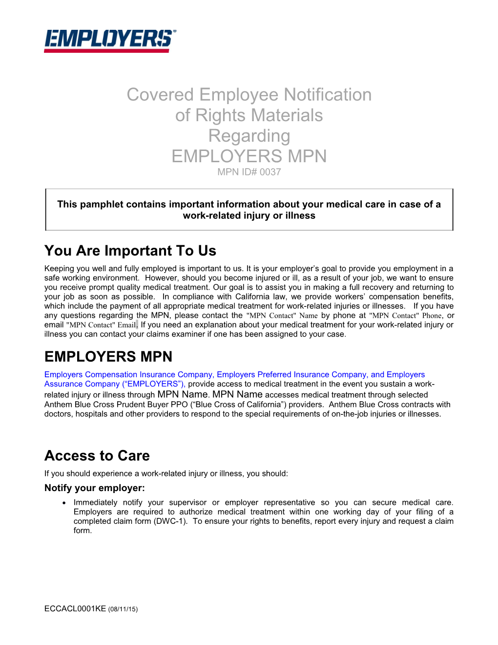 Workers Compensation Claim Form (DWC 1) & Notice of Potential Eligibility