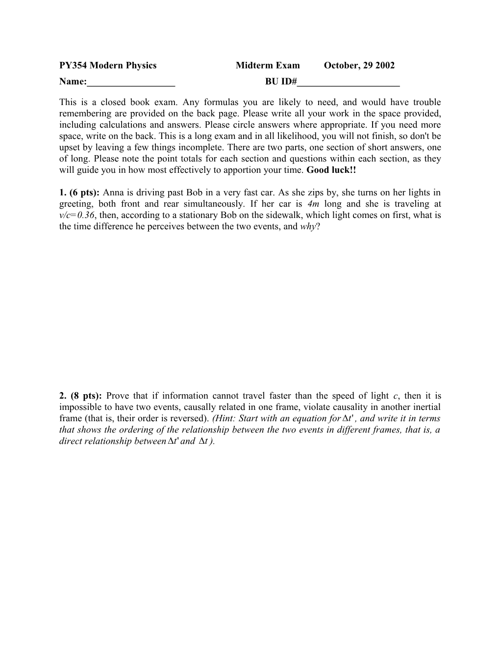 PY354 Modern Physicsmidterm Examoctober, 29 2002