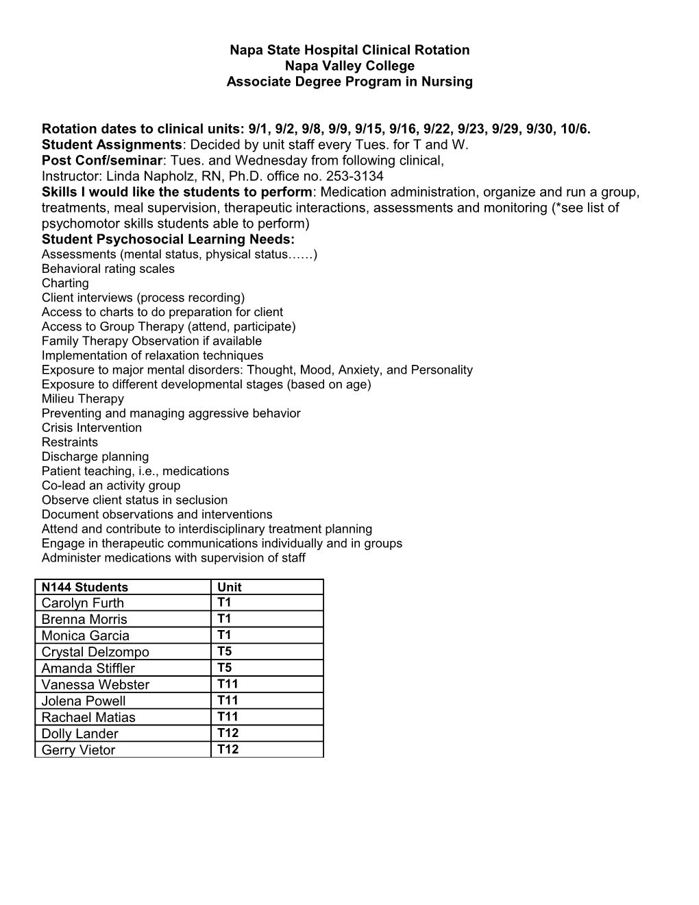 Rotation Dates to Clinical Units: 2/5, 2/6, 2/12, 2/13, 2/19, 2/20, 2/26, 2/27, 3/5, 3/6