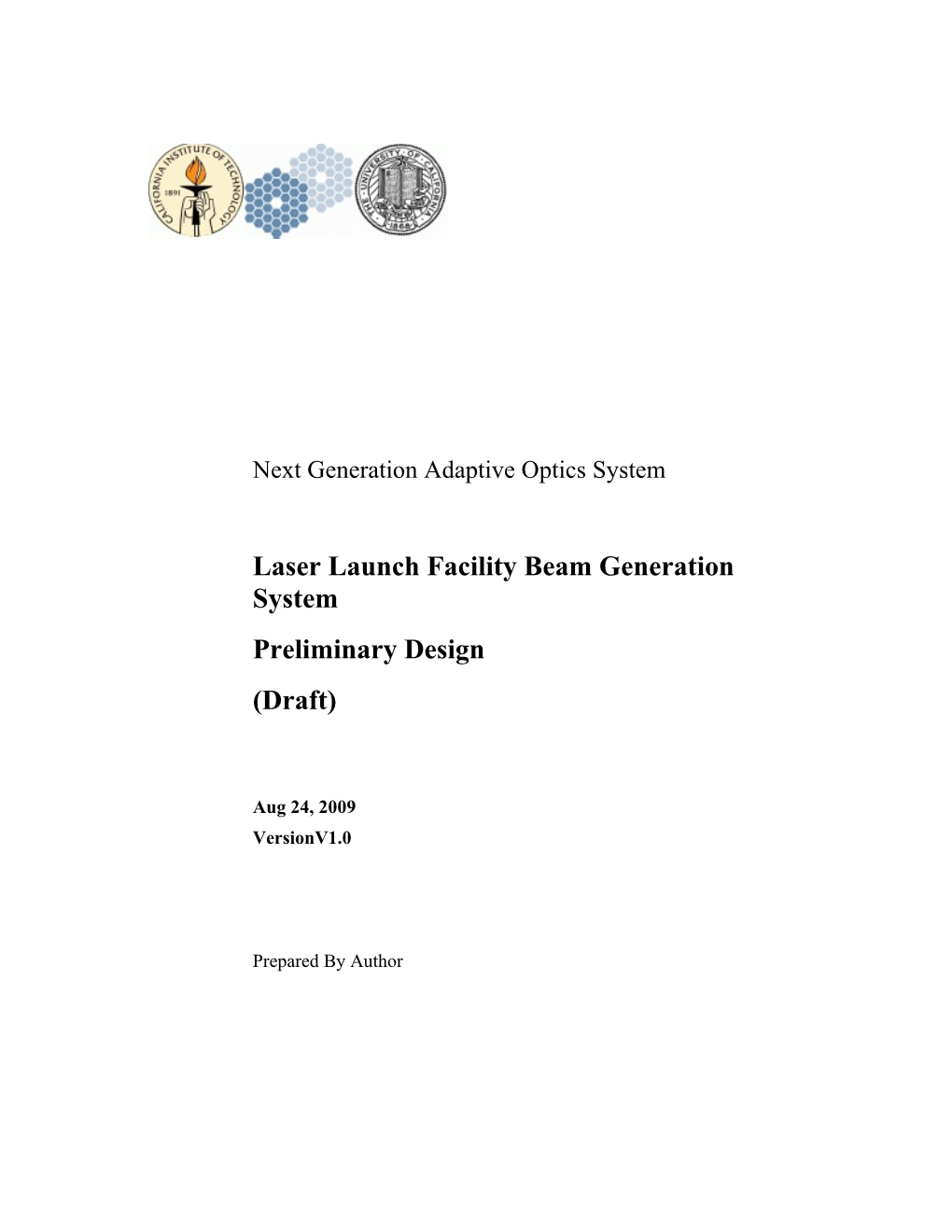 Laser Launch Facility Beam Generation System