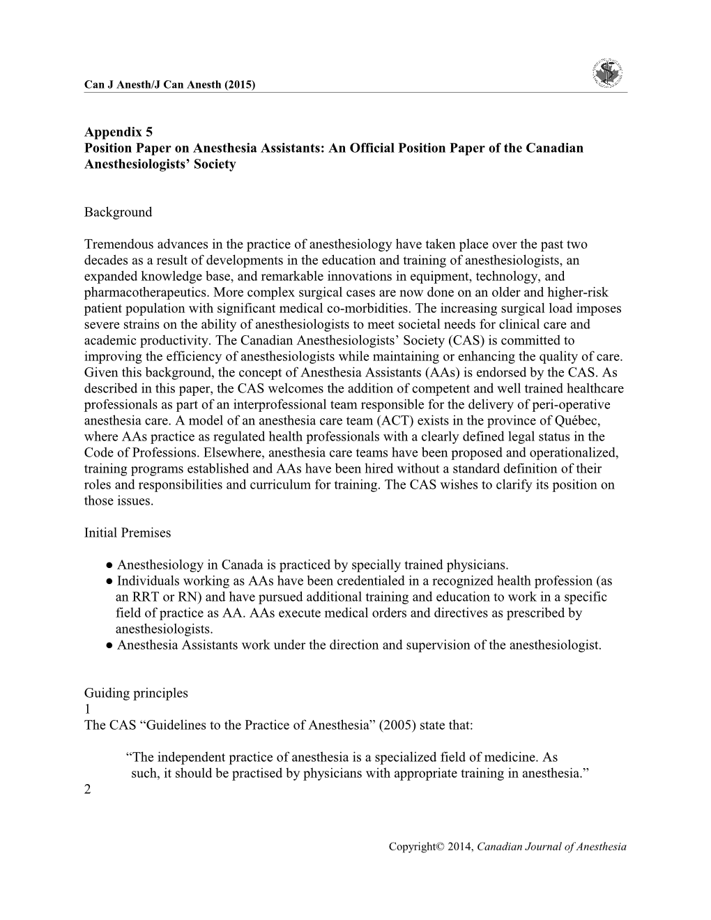 Position Paper on Anesthesia Assistants: an Official Position Paper of the Canadian