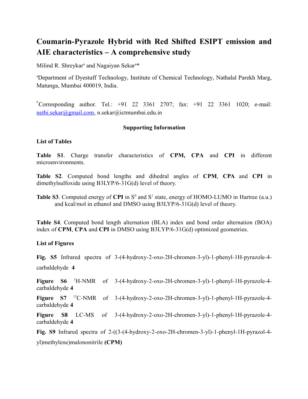 Coumarin-Pyrazole Hybrid with Red Shifted ESIPT Emission and AIE Characteristics A