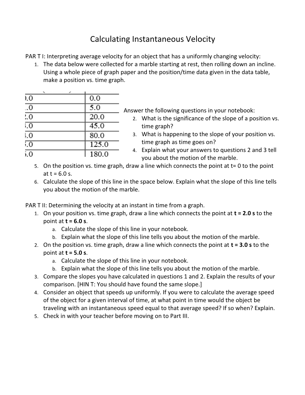 PAR T I: Interpreting Average Velocity for an Object That Has a Uniformlychanging Velocity