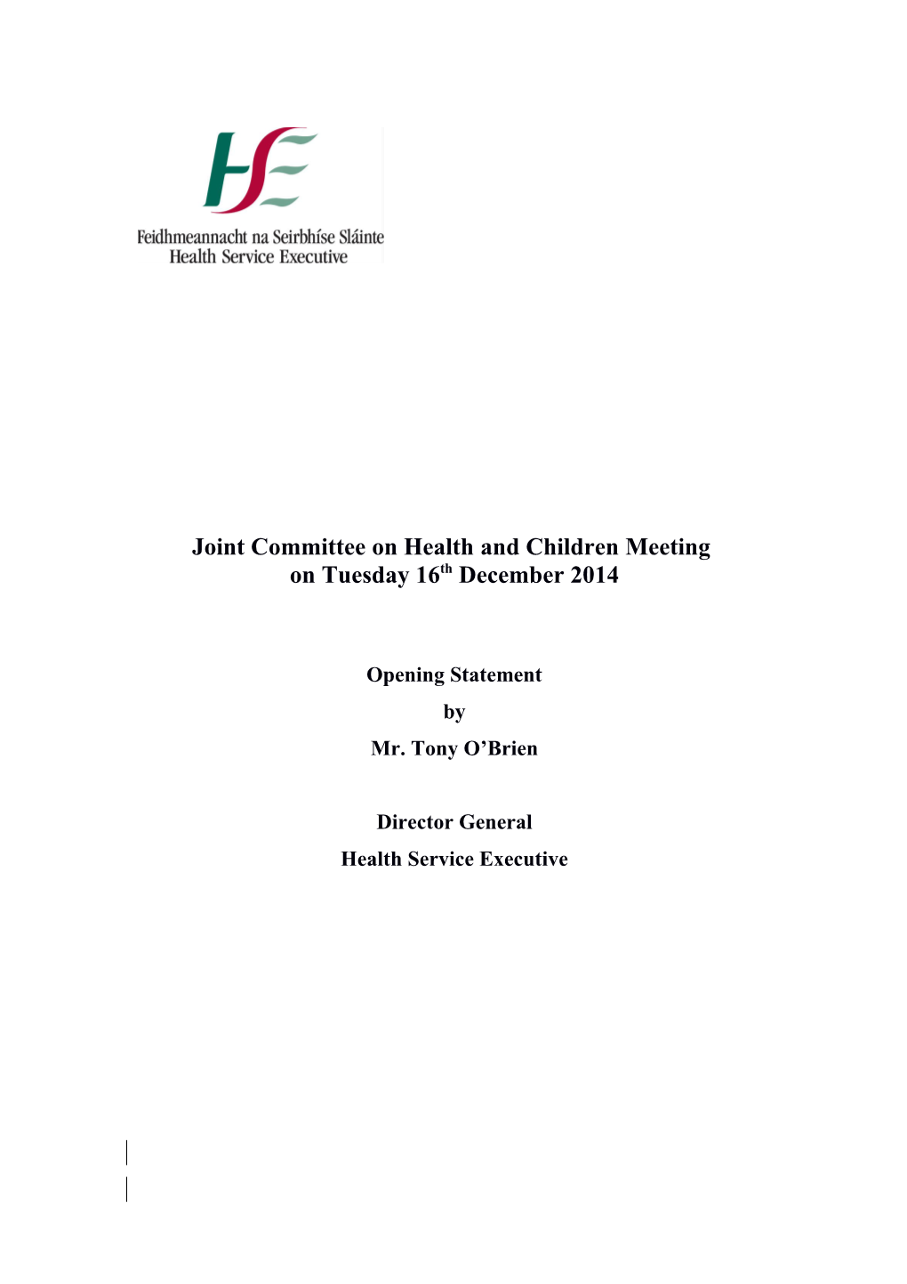 Joint Committee on Health and Children Meeting