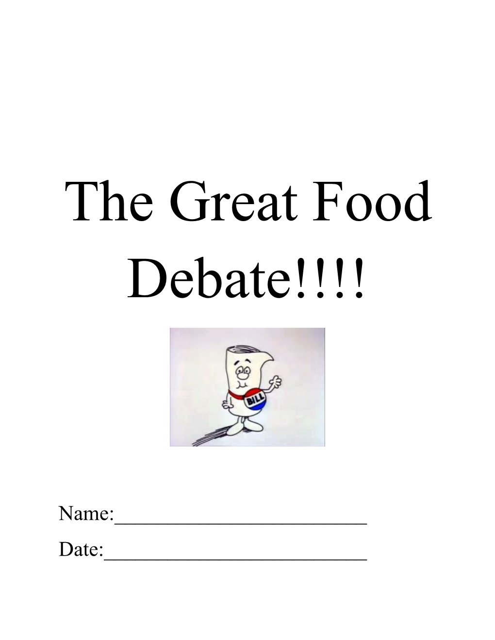 Welcome to the Great Food Debate!