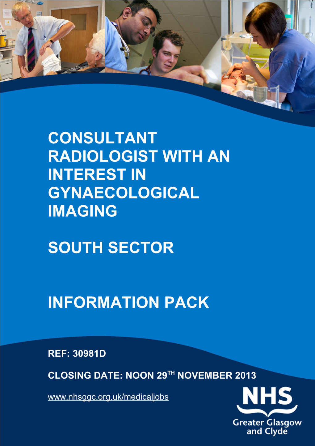 Consultant Radiologist with an Interest in Gynaecological Imaging