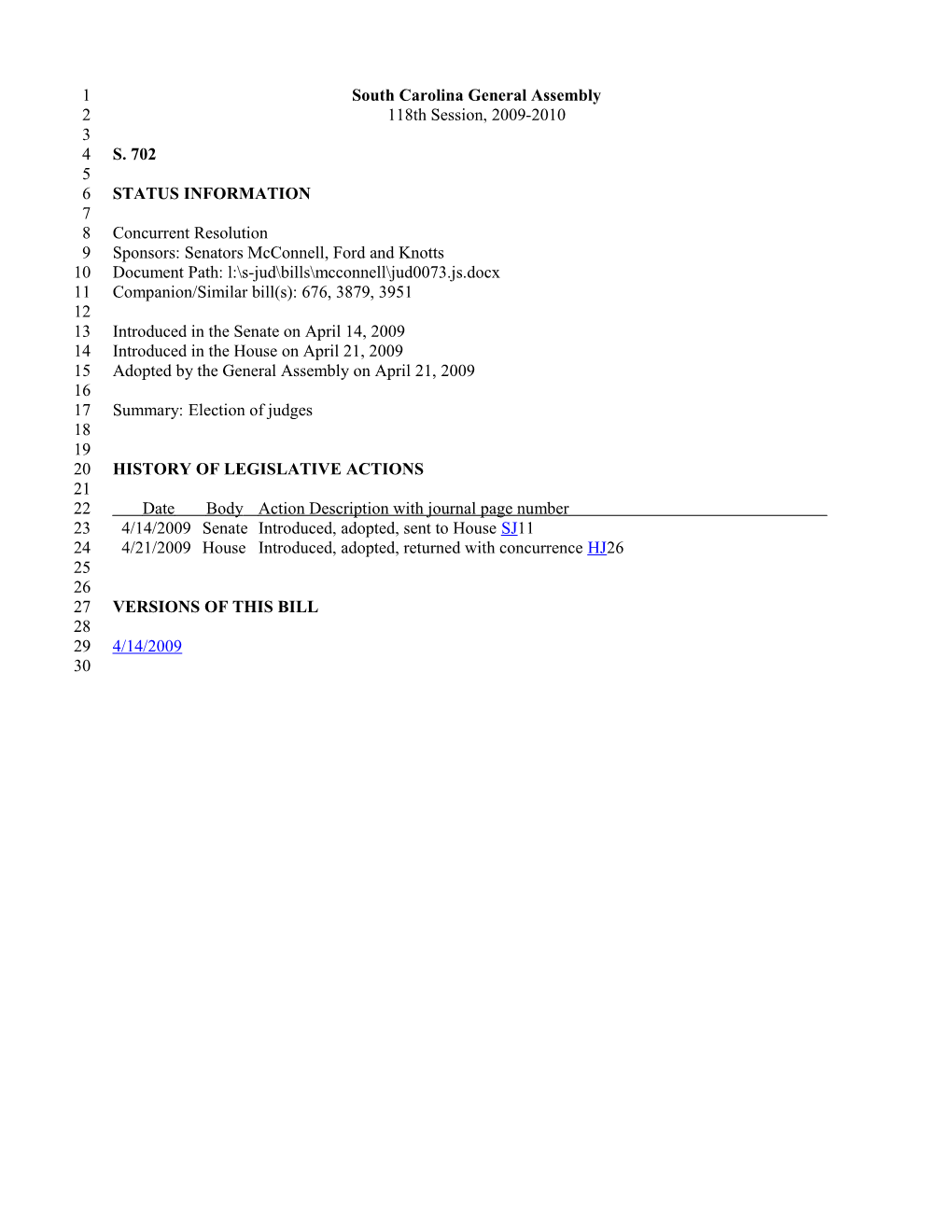 2009-2010 Bill 702: Election of Judges - South Carolina Legislature Online