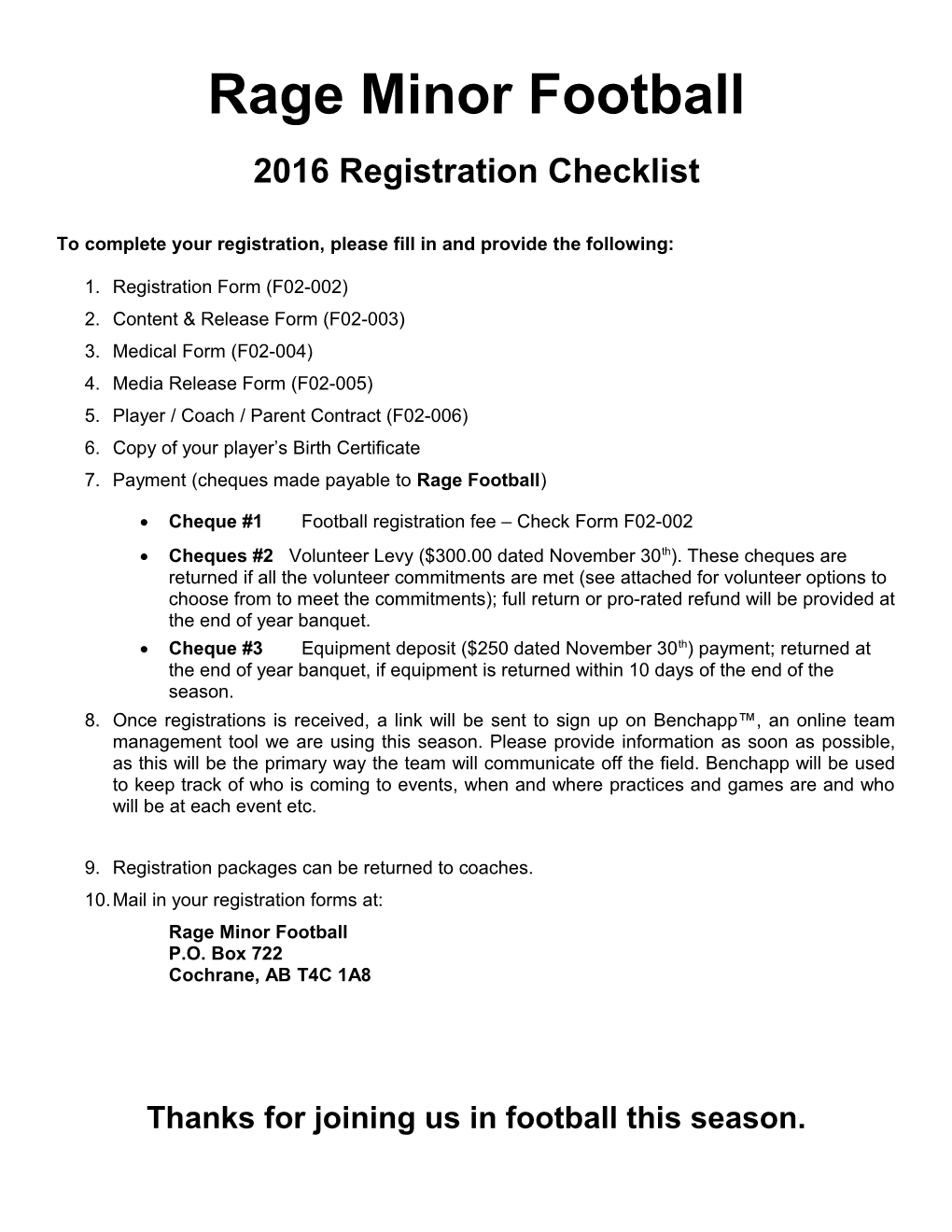 To Complete Your Registration, Please Fill in and Provide the Following