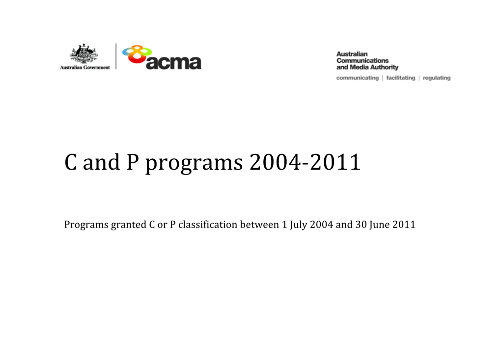 C and P Programs - 2004 to 2011