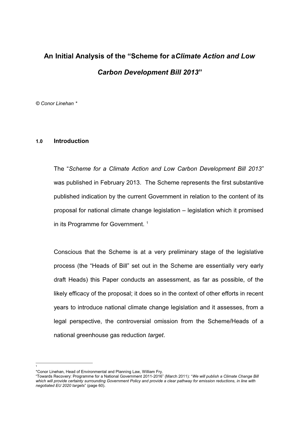 An Initial Analysis of the Scheme for Aclimate Action and Low Carbon Development Bill 2013