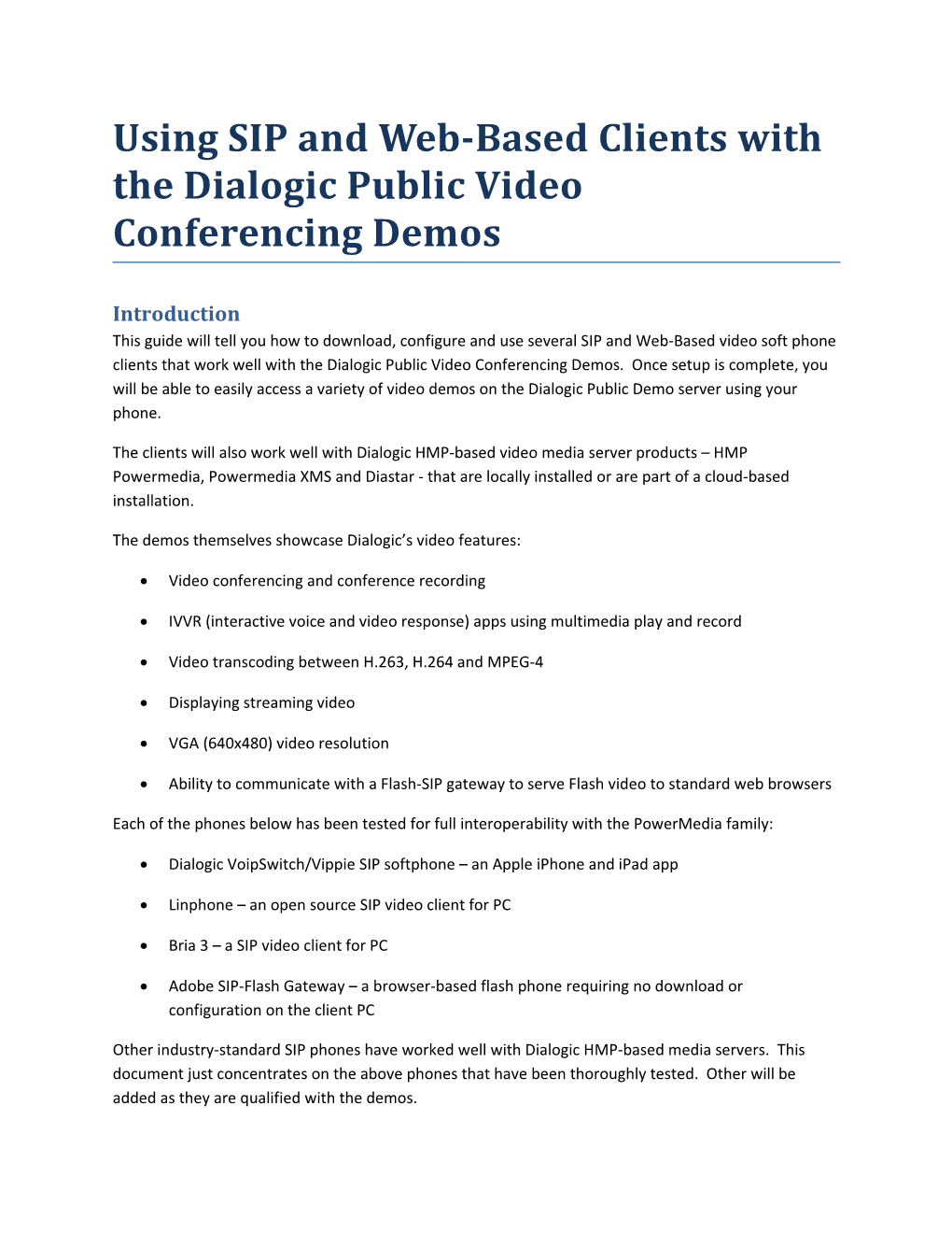 Using SIP and Web-Based Clients with the Dialogicpublic Video Conferencing Demos