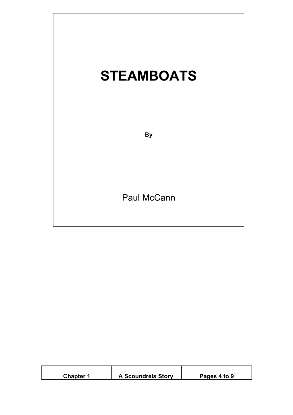 This Book Is Dedicated to a Group of Alcoholics Who I Call Steamboats