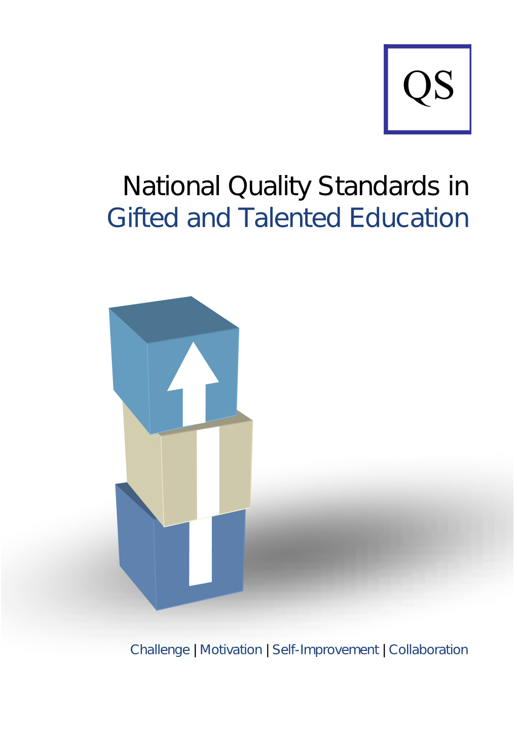 Institutional Quality Standards in Gifted and Talented Education