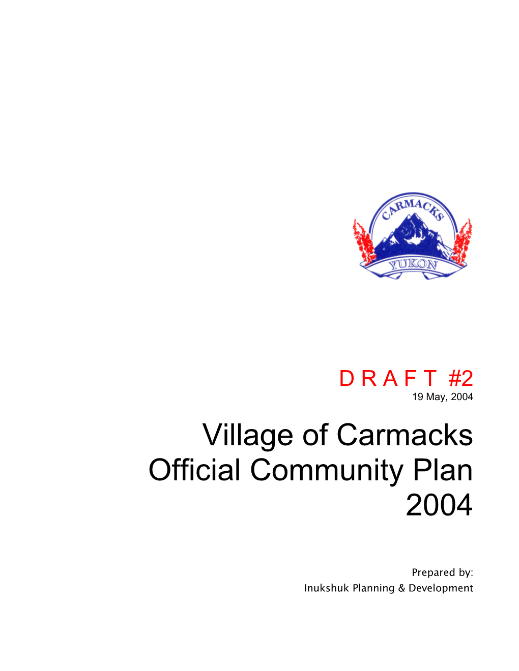 Village of Carmacks Revised OCP