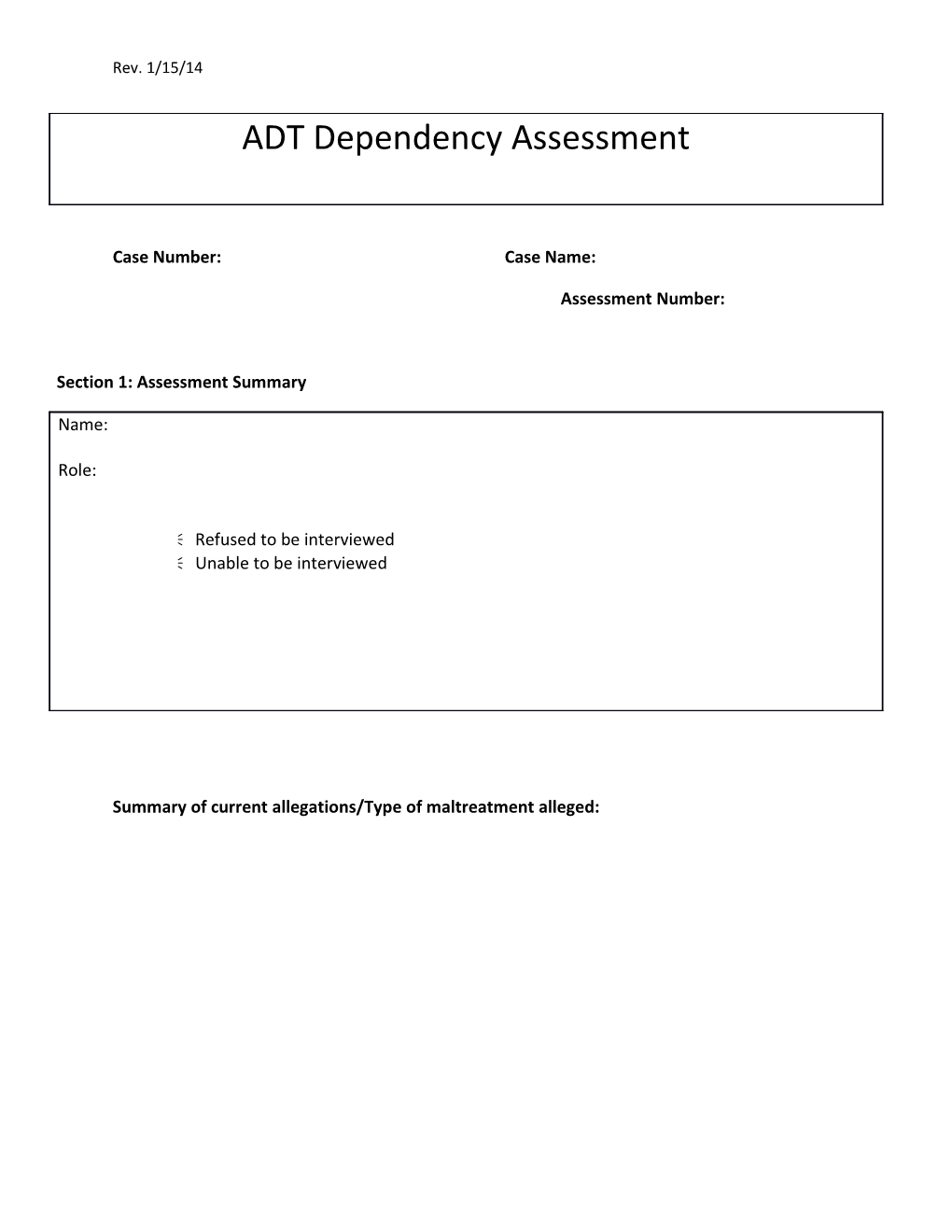 ADT Dependency Assessment