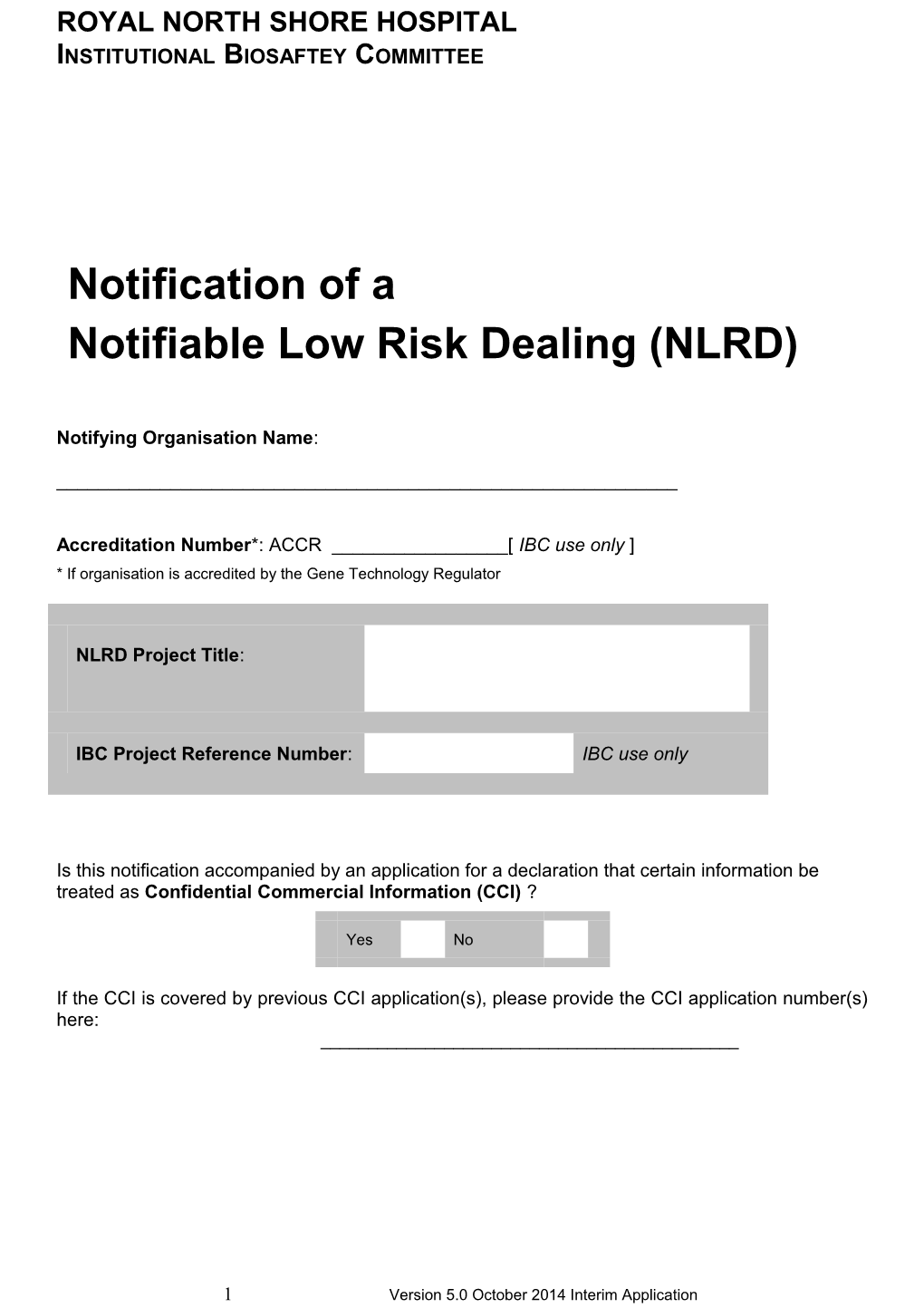 Notification of a Notifiable Low Risk Dealing