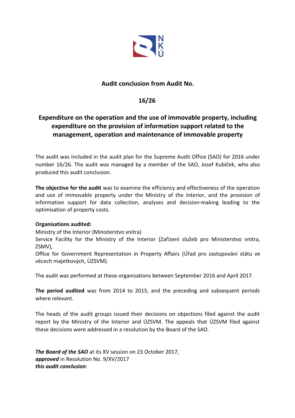 Audit Conclusion from Audit No. 16/26 - Expenditure on the Operation and the Use of Immovable