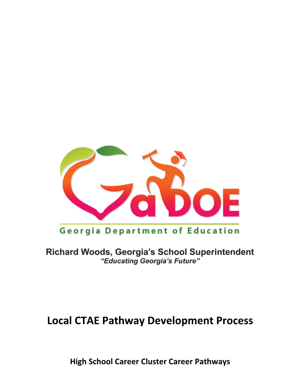 Local CTAE Pathway Development Process