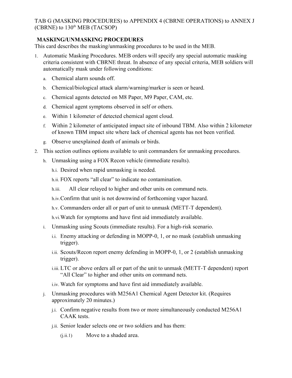 TAB G (MASKING PROCEDURES) to APPENDIX 4 (CBRNE OPERATIONS) to ANNEX J (CBRNE) To130th