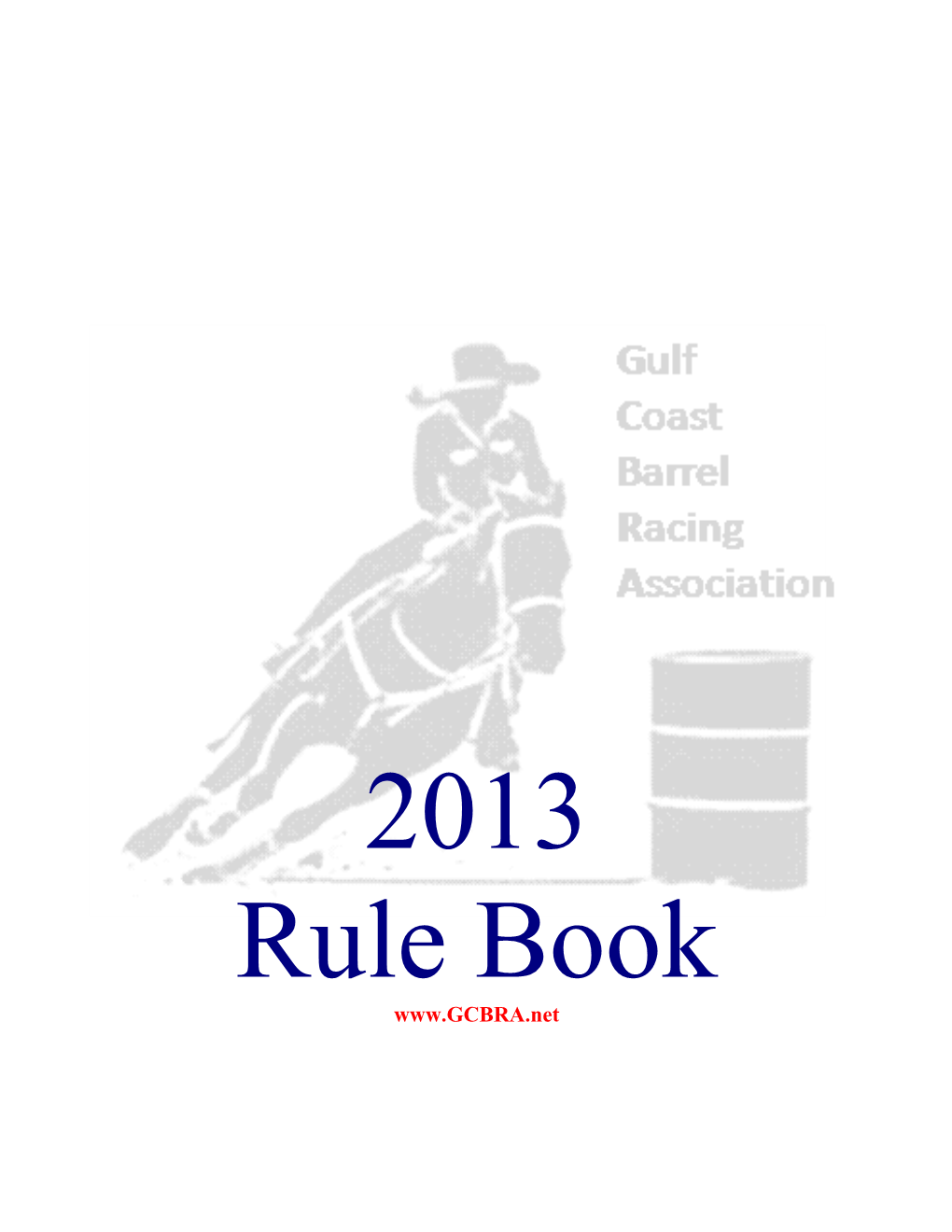 Gulf Coast Barrel Racing Association Rule Book