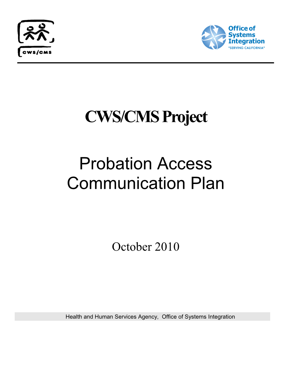 Probation Access Communication Plan