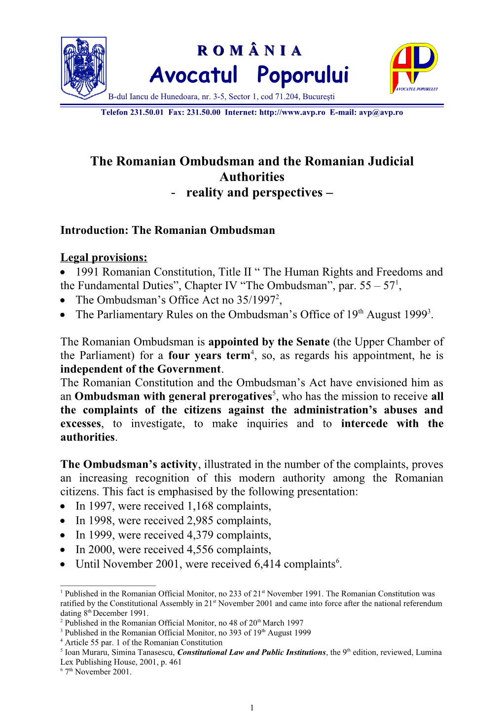 the Romanian Ombudsman and the Romanian Judicial Authorities